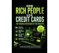 How Rich People Use Credit Cards: The Hidden Strategies of the Wealthy