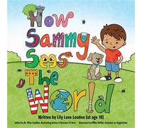 How Sammy Sees the World - Lily Love Loudon - Beyond Words - ebook (ePub) - Livre