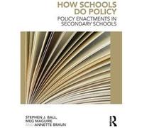 How Schools Do Policy by Annette Braun Paperback Book Inconnu (Auteur)