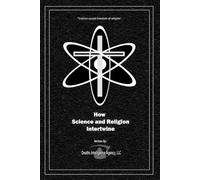 How Science and Religion Intertwine