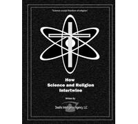 How Science and Religion Intertwine