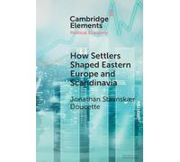 How Settlers Shaped Eastern Europe and Scandinavia