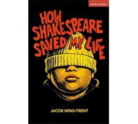 How Shakespeare Saved My Life