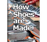 How Shoes Are Made