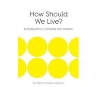 How Should We Live
