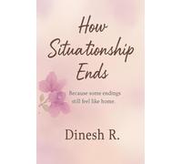 How Situationship ends: Of Two Souls Who Met in the Wrong Time