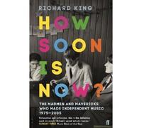 How Soon Is Now?