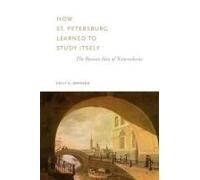 How St. Petersburg Learned To Study Itself