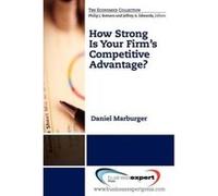 How Strong is Your Firm's Competitive Advantage? - [Version Originale] Daniel R Marburger (Auteur)