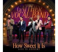 How Sweet It Is: LIVE in Concert