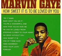 How Sweet It is to Be Loved by You