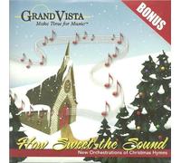 How Sweet the Sound - Christmas Hymns
