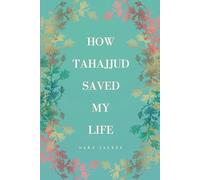 How Tahajjud Saved My Life