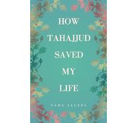 How Tahajjud Saved My Life