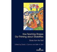 How Teaching Shapes Our Thinking About Disabilities