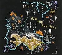 How The Ash Felt [Import]