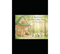 HOW THE BEACHWOOD CATS GOT THEIR COLONY HOUSE: A True Story