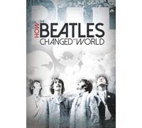 How The Beatles Changed The World [Dvd]