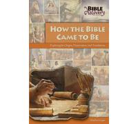 How the Bible Came to Be: Exploring Its Origins, Preservation, and Translations
