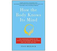How The Body Knows Its Mind