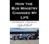 How the Bus Ministry Changed My Life: From Norwood to Nolanville