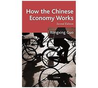 How the Chinese Economy Works Rongxing Guo (Auteur)