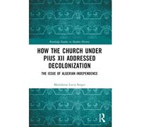 How The Church Under Pius Xii Addressed Decolonization