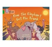 How The Elephant Got His Trunk by Lou Kuenzler Paperback Book Inconnu (Auteur)