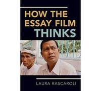 How the Essay Film Thinks - [Livre en VO] Laura Rascaroli (Auteur)