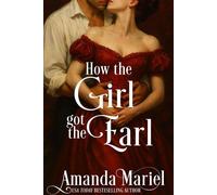 How the Girl got the Earl - Amanda Mariel - Brook Ridge Press - ebook (ePub) - Livre