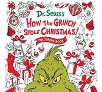 How the Grinch Stole Christmas Colouring Book - Dr. Seuss - HarperCollins Publishers - Livre en Anglais - Paperback Dr. SeussDr. Seuss (Auteur)