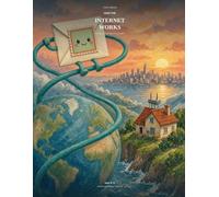How the Internet Works: Network Engineering Coloring Book for Kids Ages 8-12: How the Internet Works | Bold & Easy Packets, Routers, Wi-Fi & Cables