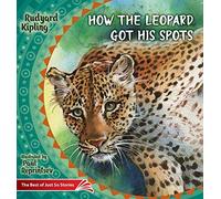 How The Leopard Got His Spots