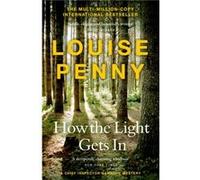 How The Light Gets In: thrilling and page-turning crime fiction from the author of the bestselling Inspector Gamache novels
