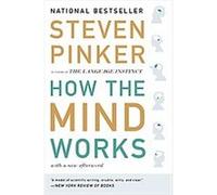 How the Mind Works Steven Pinker (Auteur)
