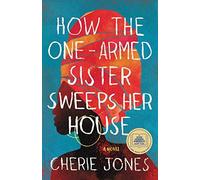 How The One-Armed Sister Sweeps Her House