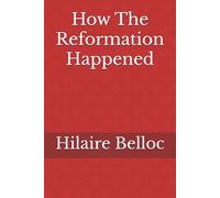How The Reformation Happened