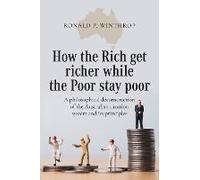 How The Rich Get Richer While The Poor Stay Poor