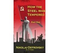 How The Steel Was Tempered