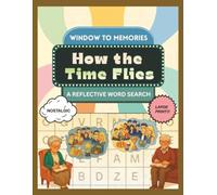 How the Time Flies Wordsearch: Window to My Memories...