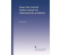 How the United States faced its educational problem