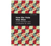 How The Vote Was Won