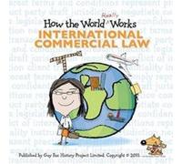 How the World Really Works: International Commercial Law - [Livre en VO] Guy Fox (Auteur)