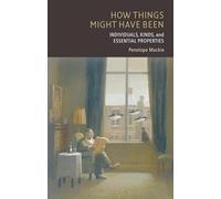 How Things Might Have Been: Individuals, Kinds, and Essential Properties