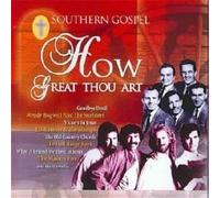 Various Artists - How Thou Art: Southern Gospel