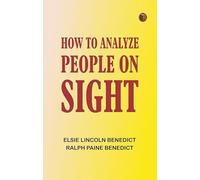How to Analyze People on Sight