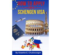 How To Apply For A Schengen Visa: A Step-by-Step Process and Guide to Secure Your Schengen Visa