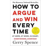 Gerry Spence – How to Argue and Win Every Time – Macmillan