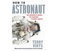 Comment devenir astronaute – Guide de l'initié pour quitter la planète Terre – 1 – Workman Calendars