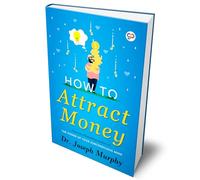 How to Attract Money